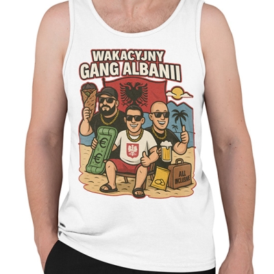 TANK TOP WAKACYJNY  Wakacyjny Gang Albanii